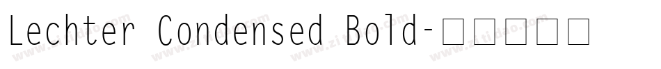 Lechter Condensed Bold字体转换